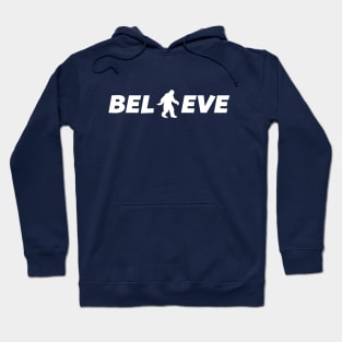 Believe in Bigfoot t-shirt Hoodie